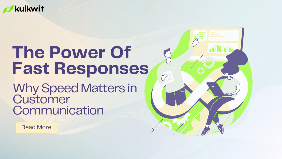 The Power of Fast Responses: Why Speed Matters in Customer Communication