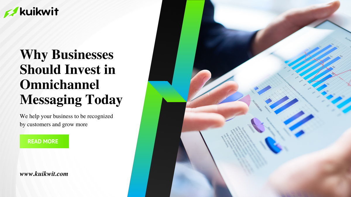 Why Businesses Should Invest in Omnichannel Messaging Today