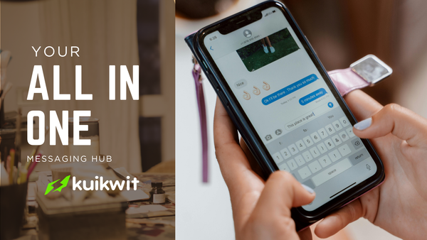 Benefits of Kuikwit for Small Businesses | All-in-One Messaging Hub