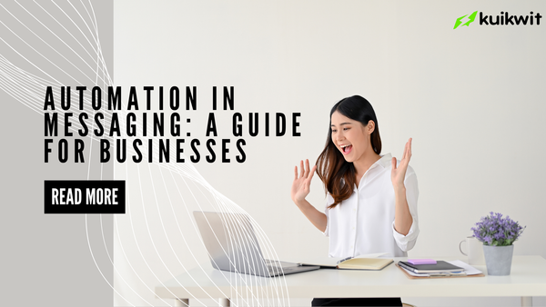 Automation in Messaging: A Complete Guide for Businesses (2025)