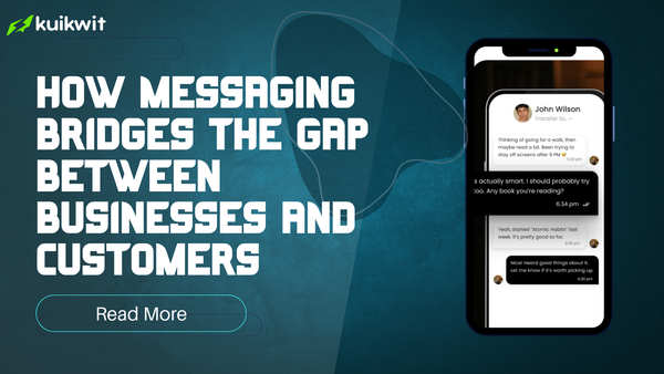 How Messaging Bridges the Gap Between Businesses and Customers